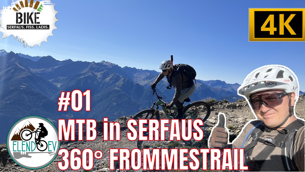 MTB in SERFAUS-FISS-LADIS - 360 Grad FROMMESTRAIL #01| bikepark Serfaus | 4K