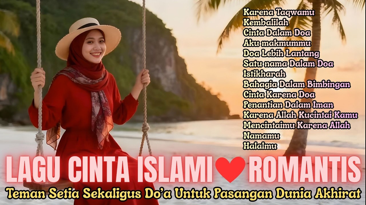 KUMPULAN LAGU CINTA ISLAMI ROMANTIS 💗 MasyAllah Bikin Tenang..!!! Lagu Wedding Islami
