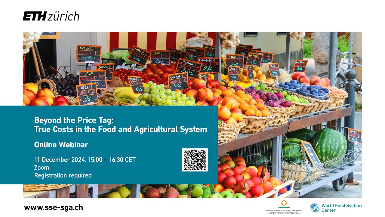 Beyond the Price Tag: True Costs in the Food and Agricultural System