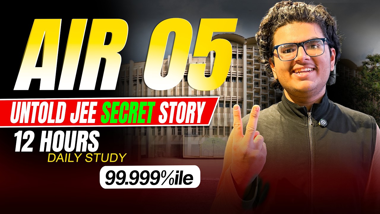 99.99%ile to AIR05 in JEE Advanced Full ROADMAP!🤫