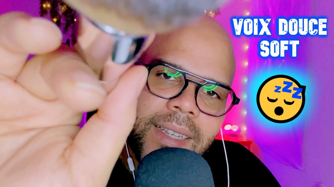 ASMR Voix DOUCE SOFT avec déclencheurs PUISSANTS ( Scratching, Visuel, etc... )