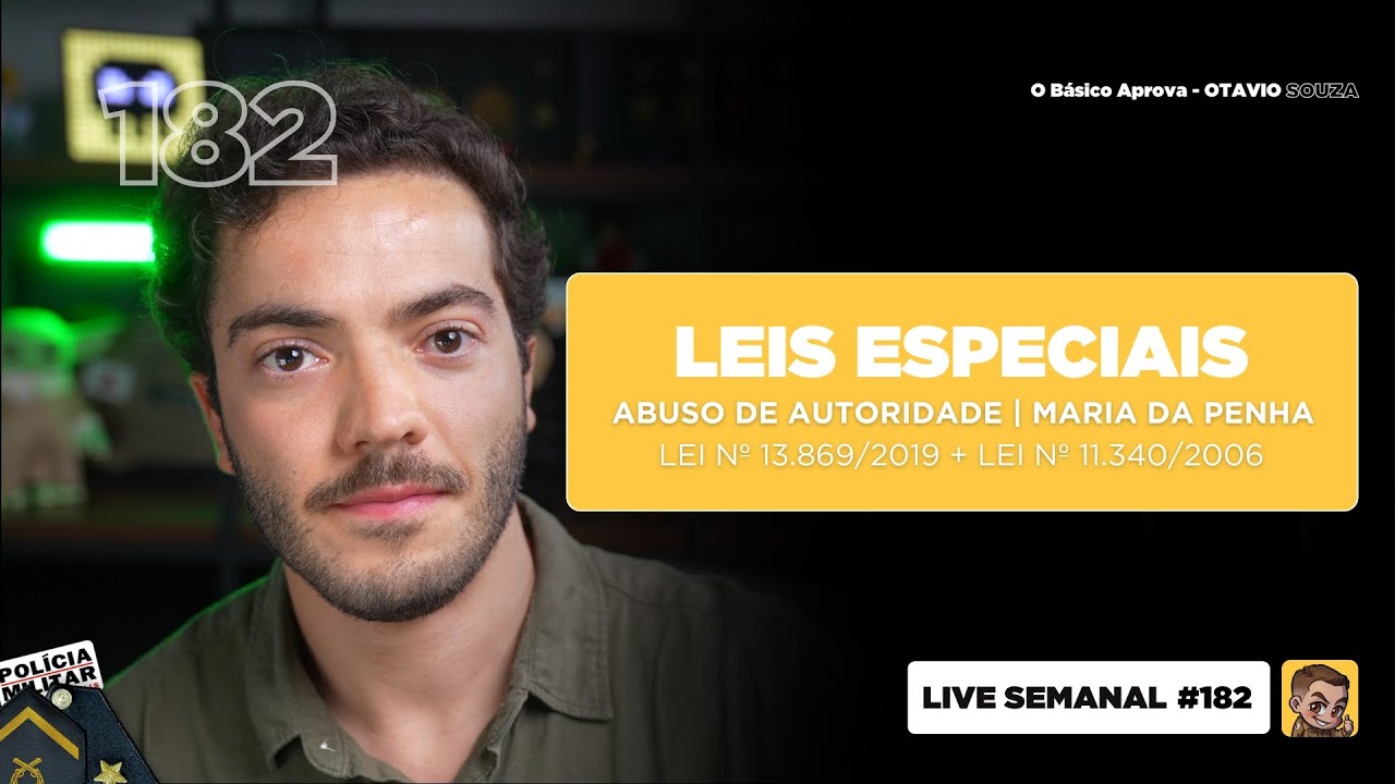 Abuso de autoridade + Maria da penha (13.869/2019 + 11.340/2006) | Mentoria OBA | Live #182