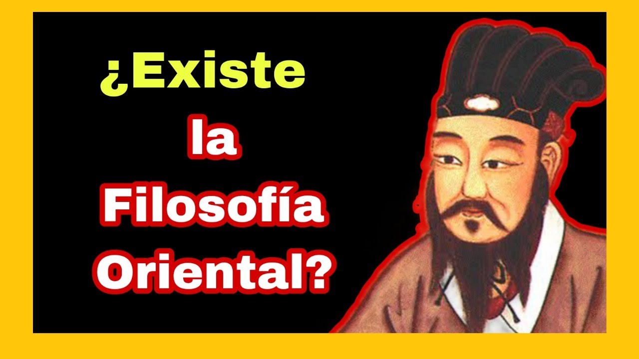 &iquest;Qu&eacute; es la Filosof&iacute;a Oriental? - Sesi&oacute;n 1. Curso de Filosof&iacute;a Oriental