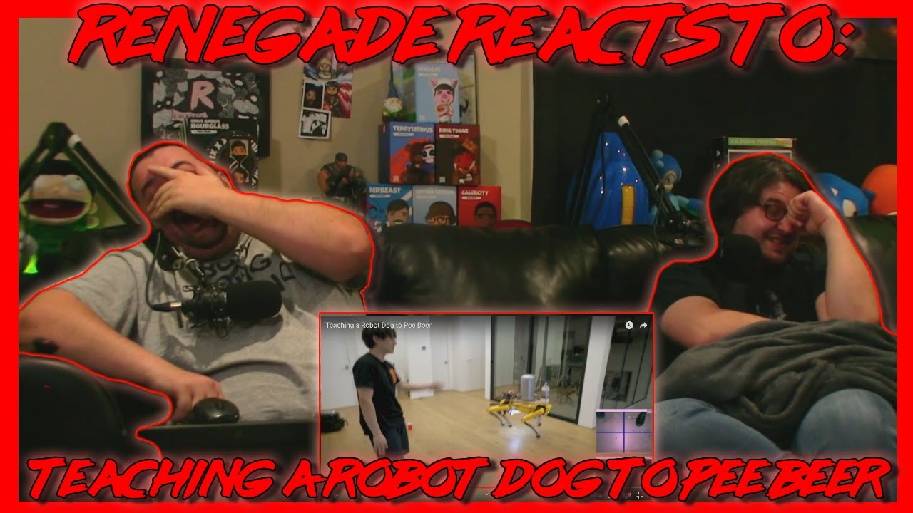 Renegades React to... @MichaelReeves - Teaching a Robot Dog to Pee Beer