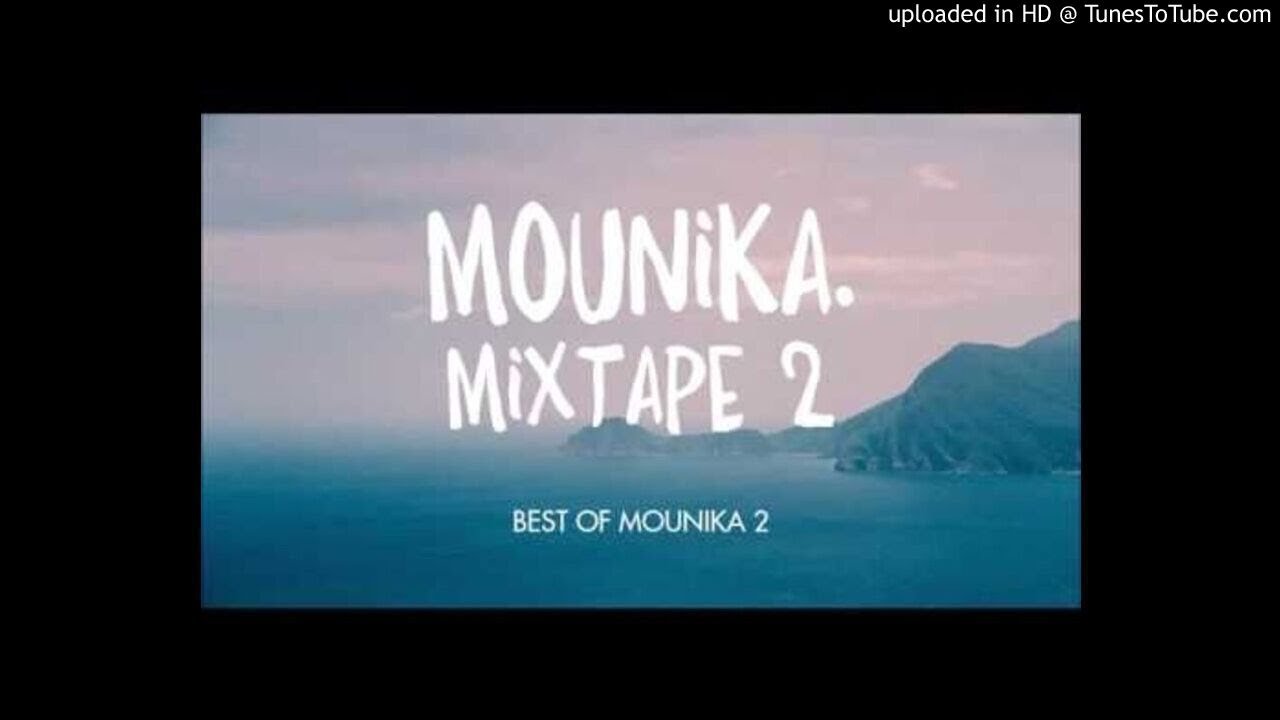 Mounika Mixtape - The Best Of Mounika 2