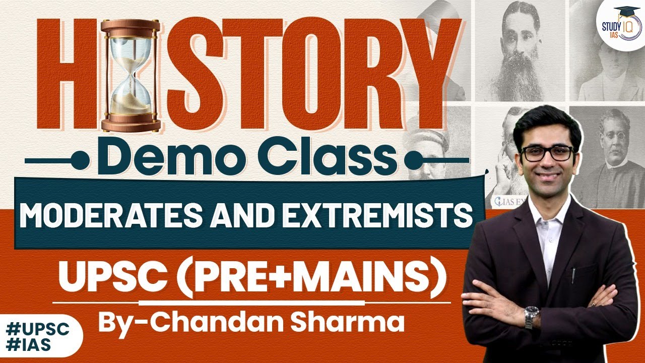 UPSC History GS Paper 1 | Moderates and Extremists | UPSC Prelims & Mains | Demo Class | StudyIQ