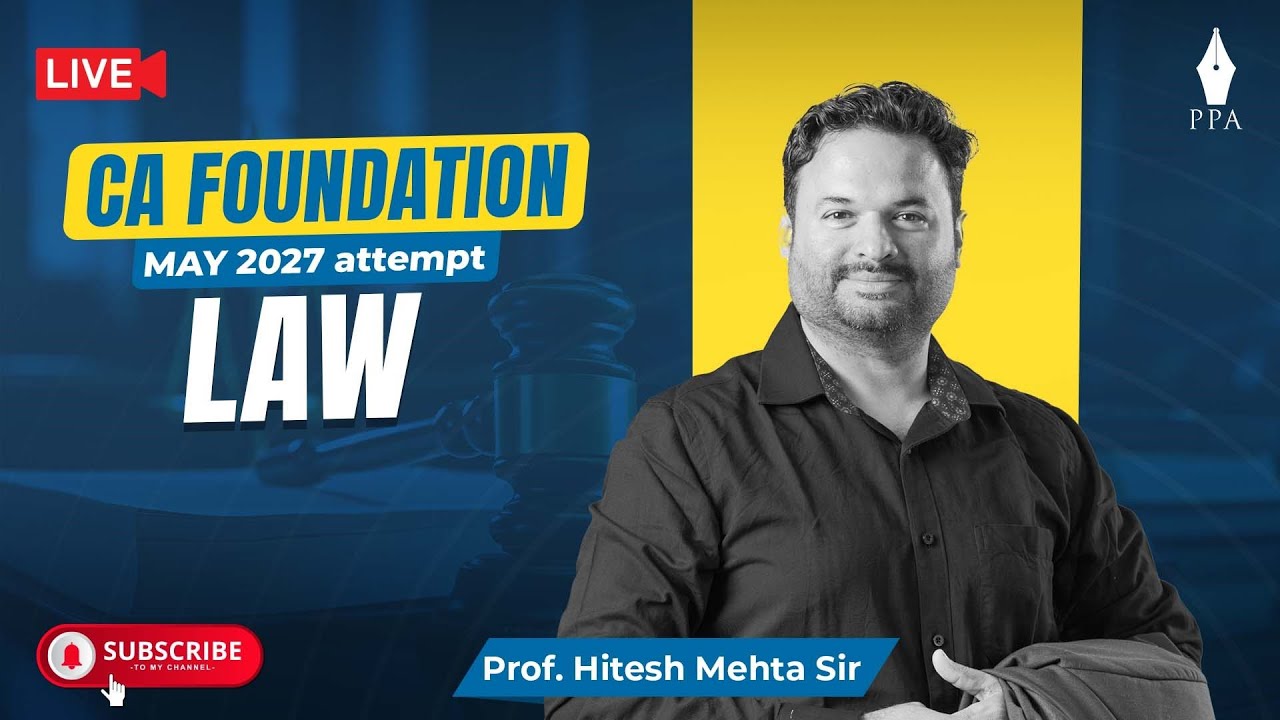 CA Foundation May 27: Law:Unit 09: By Prof. Hitesh Mehta