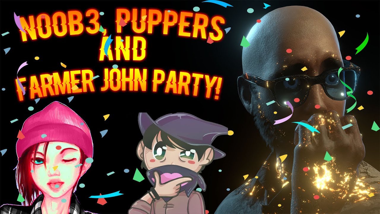 NO0B3, PUPPERS AND FARMER JOHN PARTY! - Survivor Gameplay - Dead By Daylight