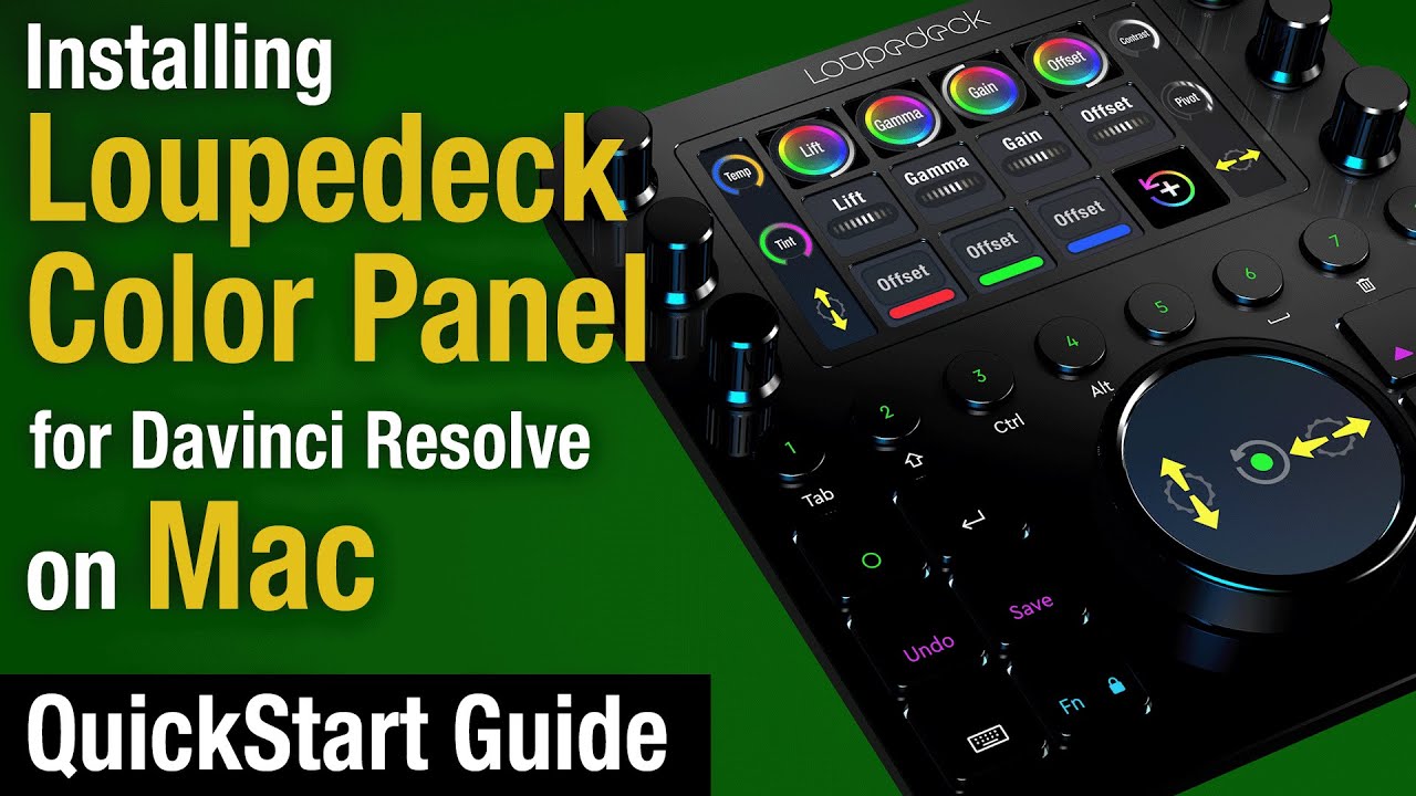 Руководство по быстрому запуску Loupedeck Color Panel для Davinci Resolve на Mac
