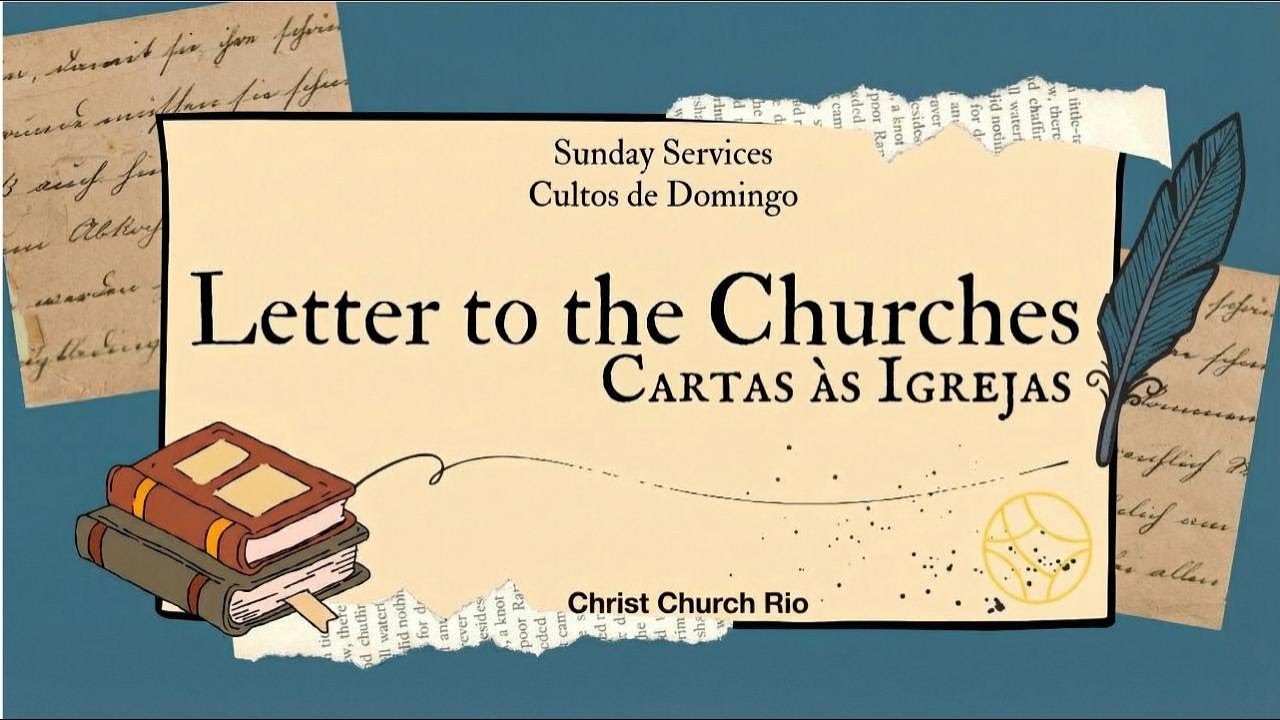 Letters to the Churches // Ben Bryant