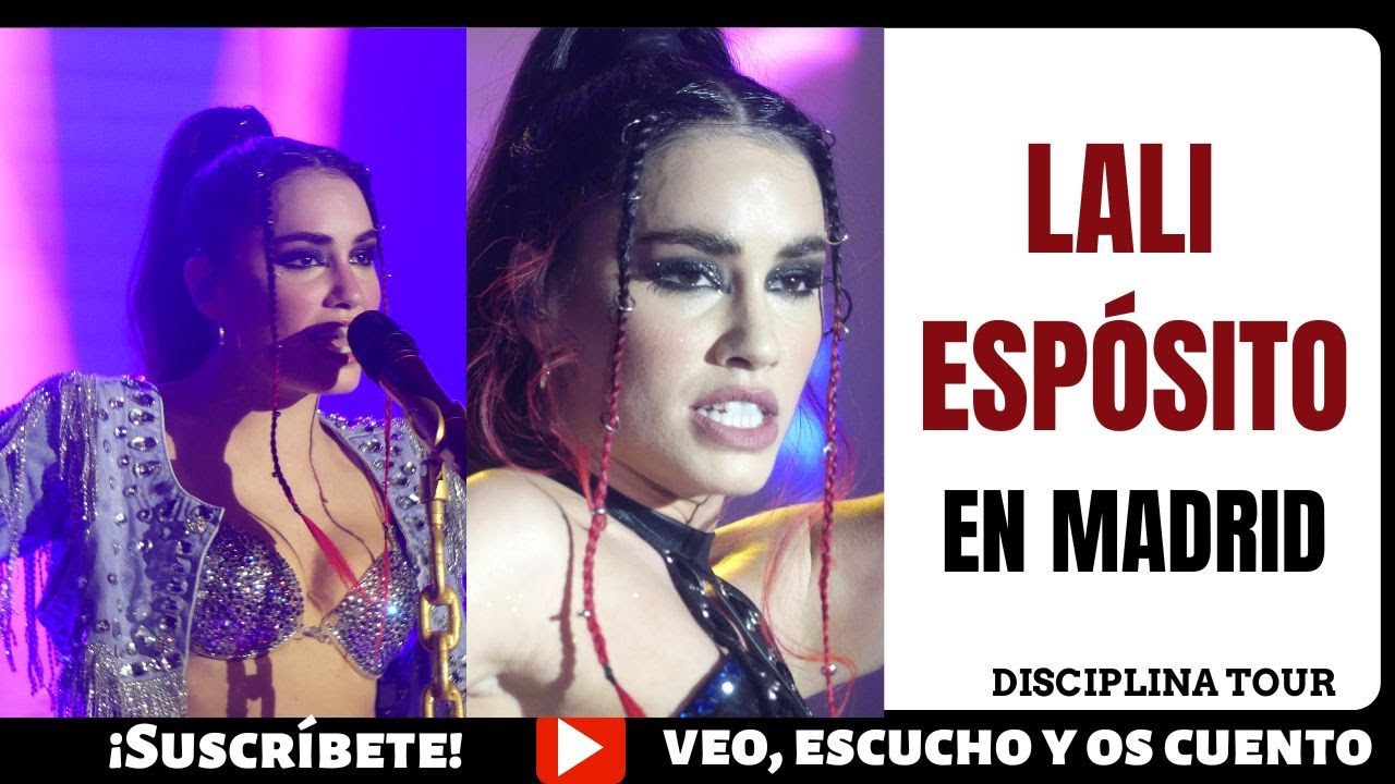 Lali Espósito conquista Madrid (22/09/2022) con Disciplina Tour