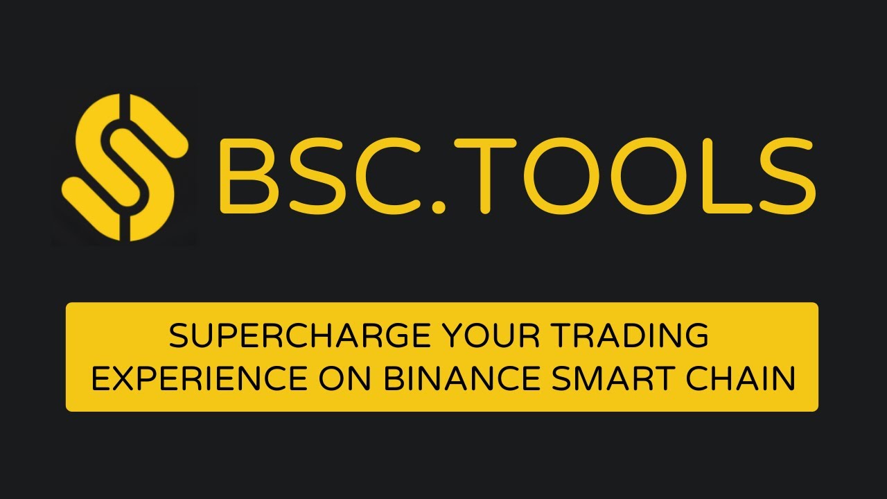 BSC.TOOLS Project Review || Supercharge Your Trading Experience on Binance Smart Chain