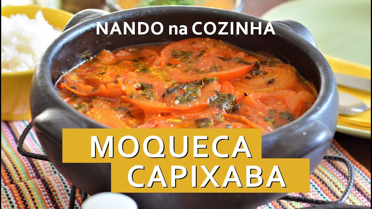 MOQUECA CAPIXABA: história e tradição no preparo que se tornou o prato típico do Espírito Santo