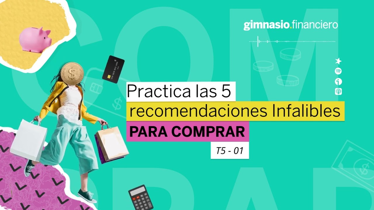 Practica las 5 Recomendaciones Infalibles para Comprar
