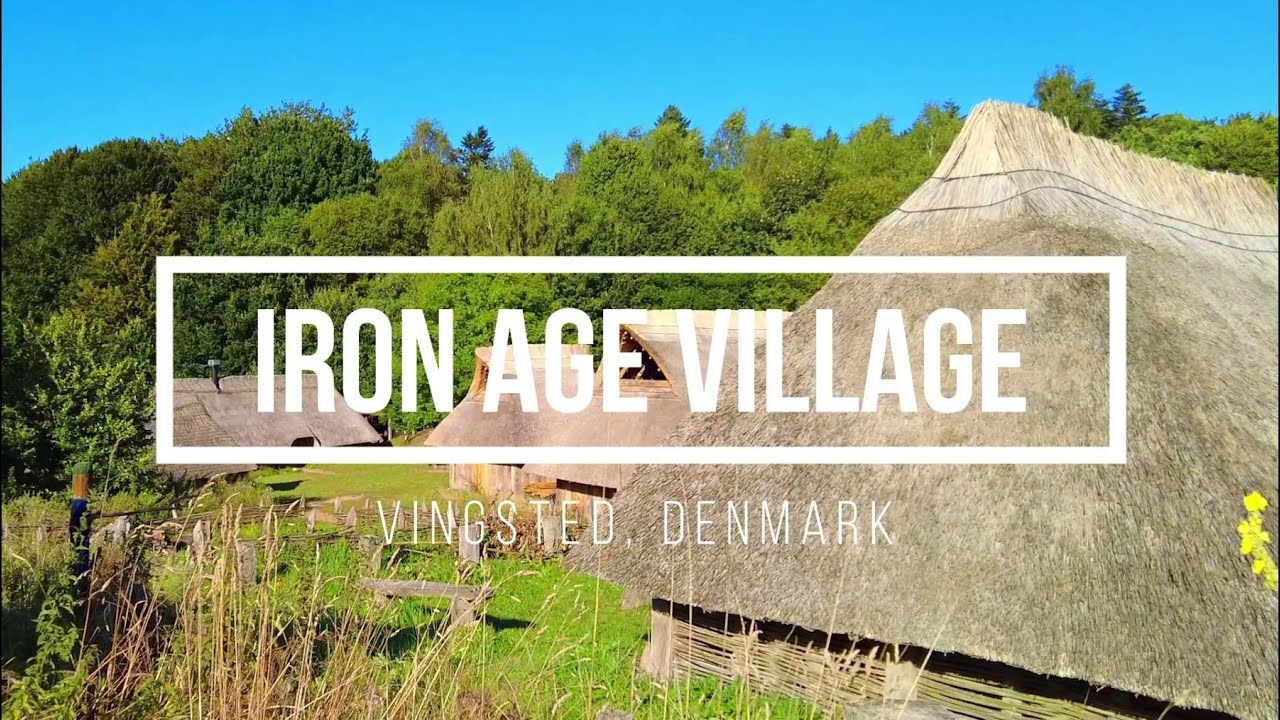 Destination... The Largest Reconstructed  Iron Age Village in Denmark (Vingsted Jernalder)