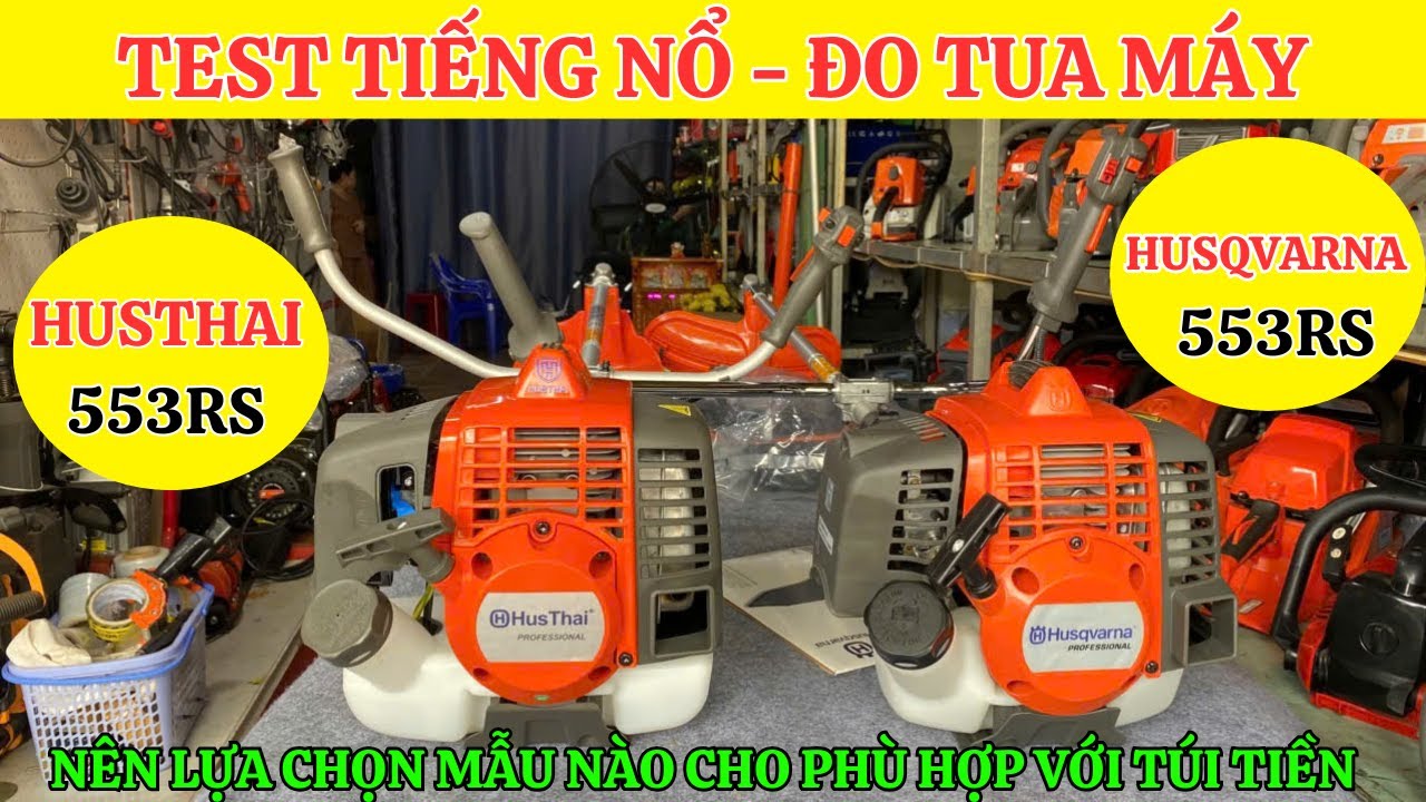 Test đo tua máy HUSTHAI 553RS và HUSQVARNA 553RS cùng công suất khác chất lượng nó sẽ như thế nào ?