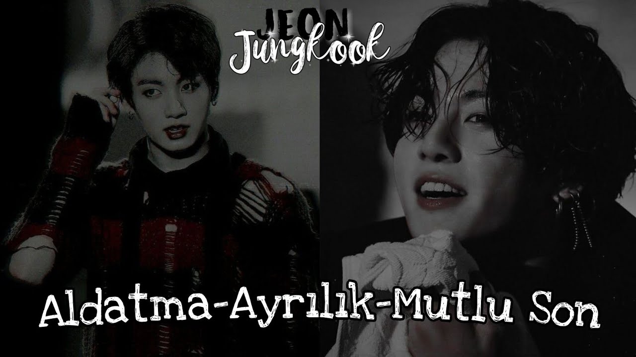 Jungkook ile hayal et [Aldatma+Ayrılık+Mutlu Son] •Tek Bölümlük•