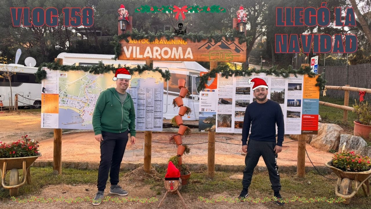 Vlog158: 🎄¡Llegó la NAVIDAD a la AUTOCARAVANA! 🚐🏴‍☠️ AUTOCARAVANING Vilaroma, PALAMOS