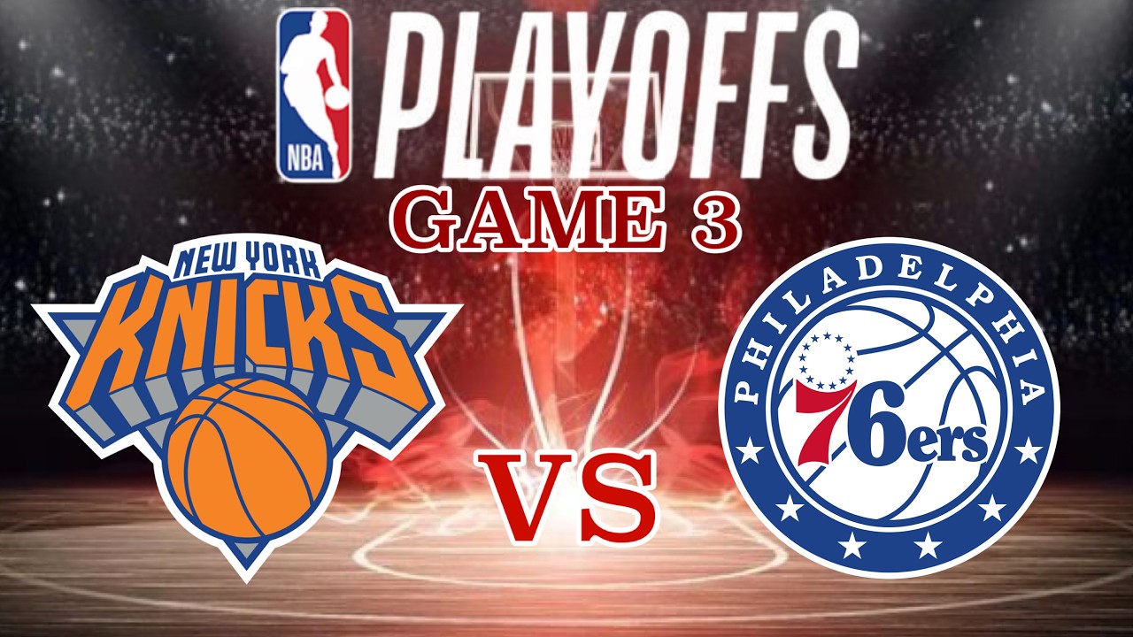 NBA LIVE Philadelphia 76ers vs New York Knicks | FULL GAME 3 | May 8, 2026 | NBA Playoffs 2k26