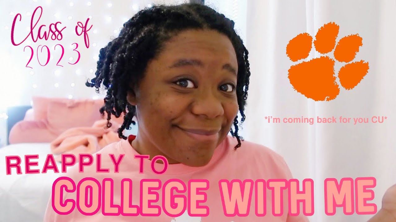 HOW TO RE-APPLY/RE-ENROLL FOR COLLEGE (after taking a gap semester or year) | Clemson University