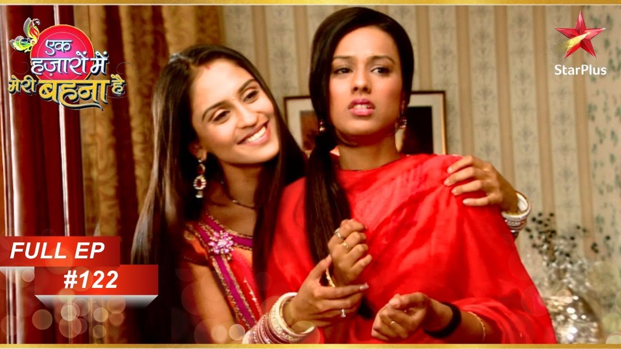 Maanvi के सामने आया एक बड़ा राज़! | Full Episode : 122 | Ek Hazaaron Mein Meri Behna Hai