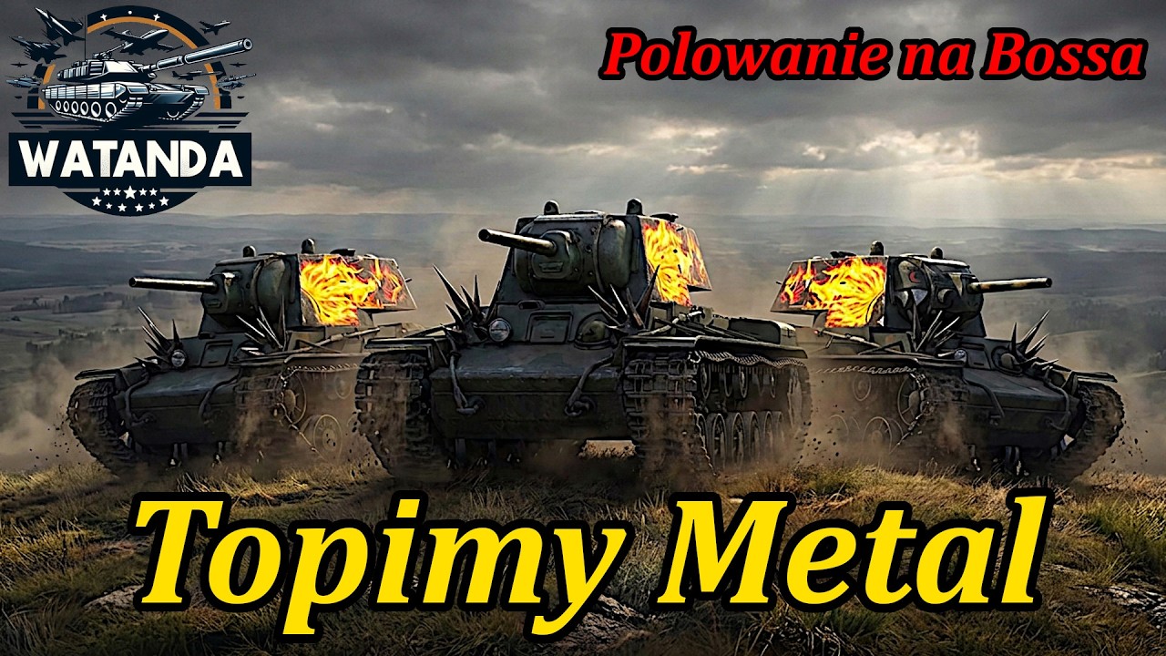 Topimy Metal - Polowanie na Bossa - Watanda Projekt
