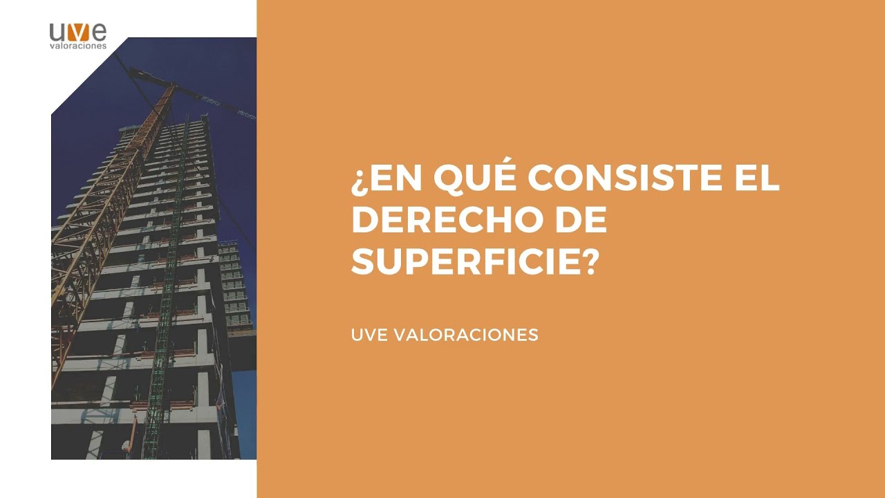 ¿En qué consiste el derecho de superficie?
