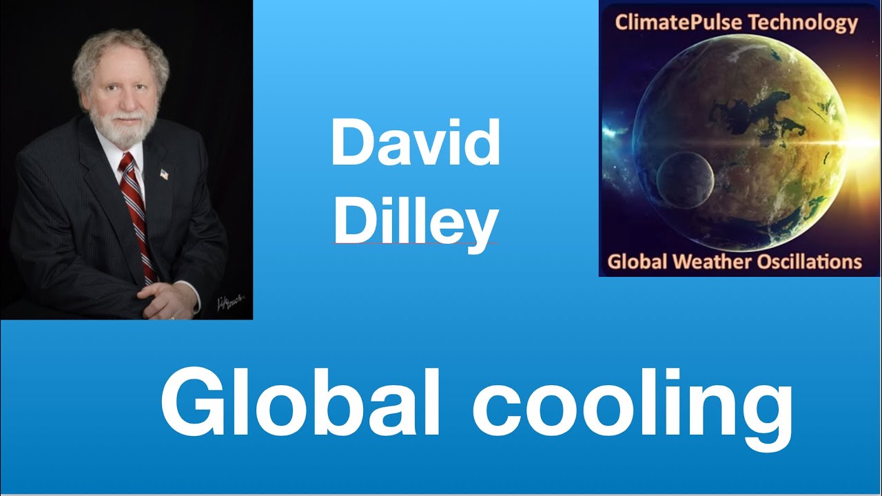 David Dilley: Imminent global cooling | Tom Nelson Pod #284