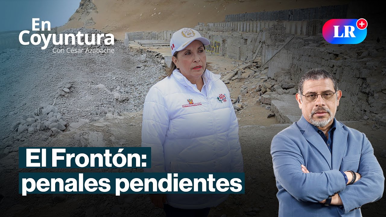 🔴  EL FRONTÓN: penales pendientes | #EnCoyuntura con César Azabache