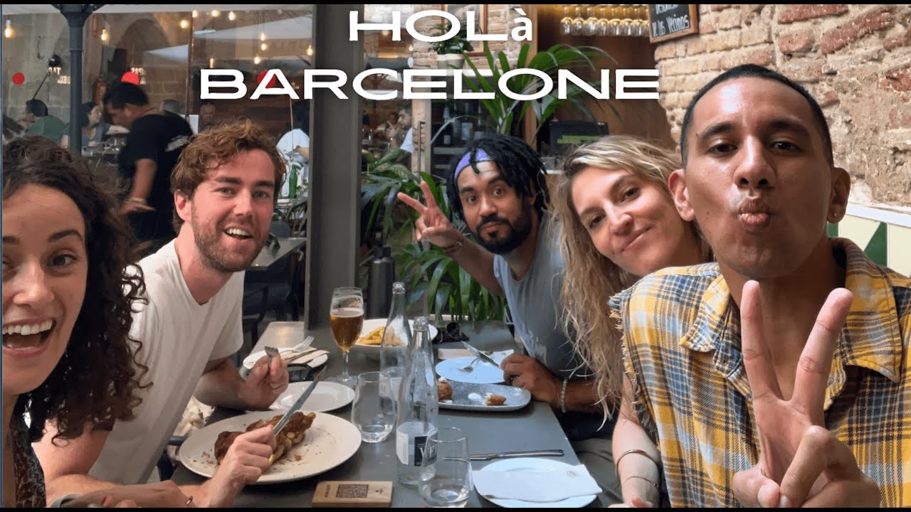 VLOG : RETROUVAILLE à BARCELONE