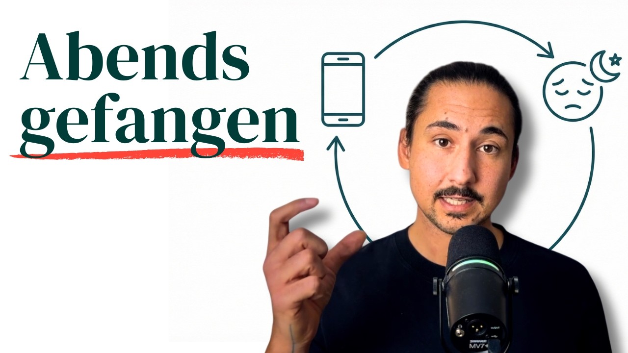 Warum du abends die Kontrolle verlierst | (in 11 Minuten erklärt)