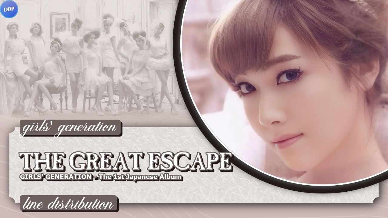 Girls' Generation (少女時代) - THE GREAT ESCAPE (Line Distribution)