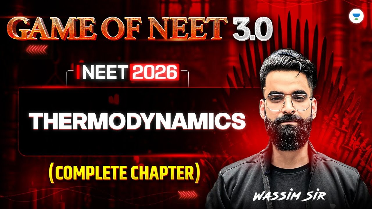 Game of NEET 3.0 ⚔ Chemistry |  Thermodynamics Complete Chapter| NEET 2026 | Wassim Bhatt Sir