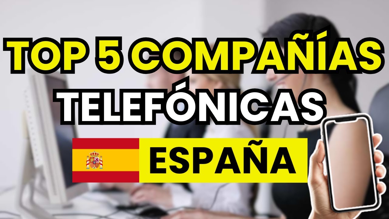 🥇 5 Mejores Compañías de Telefonía en España (2026)