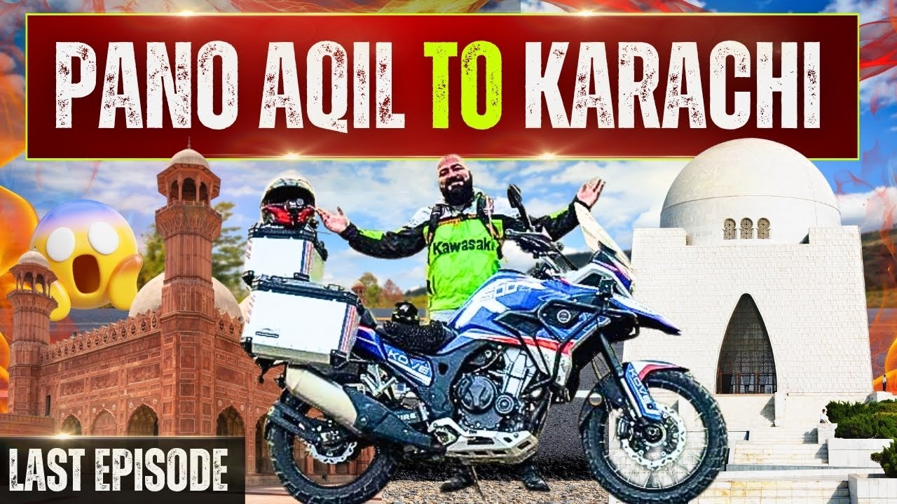 FINALLY REACH THE KARACHI | AMAZING VIEWS AND MEMORABLE TRIP |
