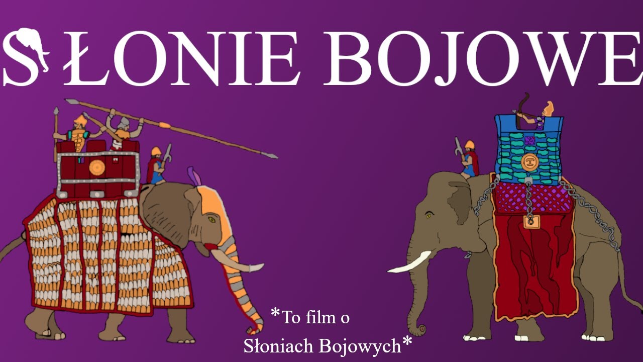 SŁONIE BOJOWE || CZOŁGI STAROŻYTNOŚCI