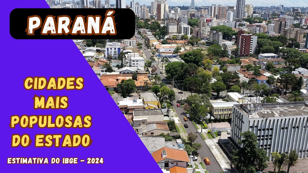 30 cidades mais populosas do PARANÁ ‐ Estimativa do IBGE 2024