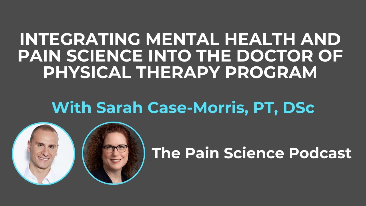 Integrating Mental Health and Pain Science into the Doctor of Physical Therapy Curriculum