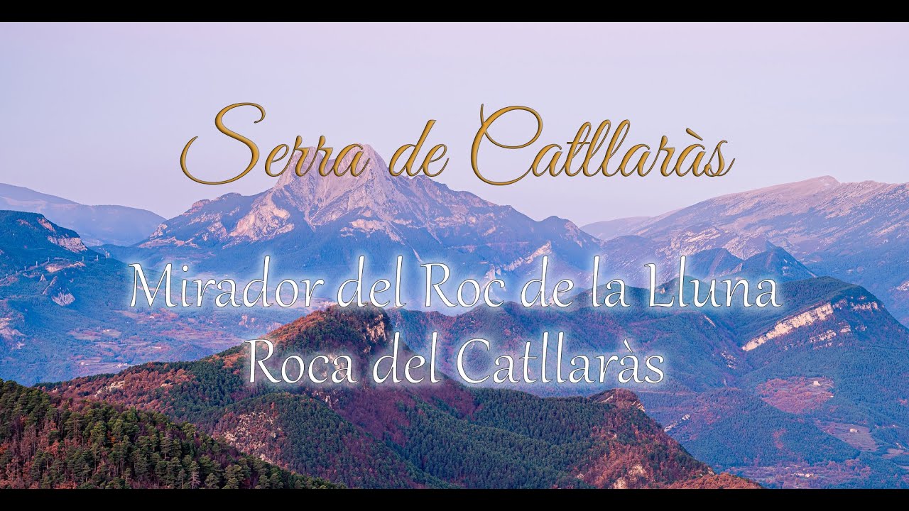 Serra Catllaras - Roc de la Lluna / Roca de la Devesa Jussana
