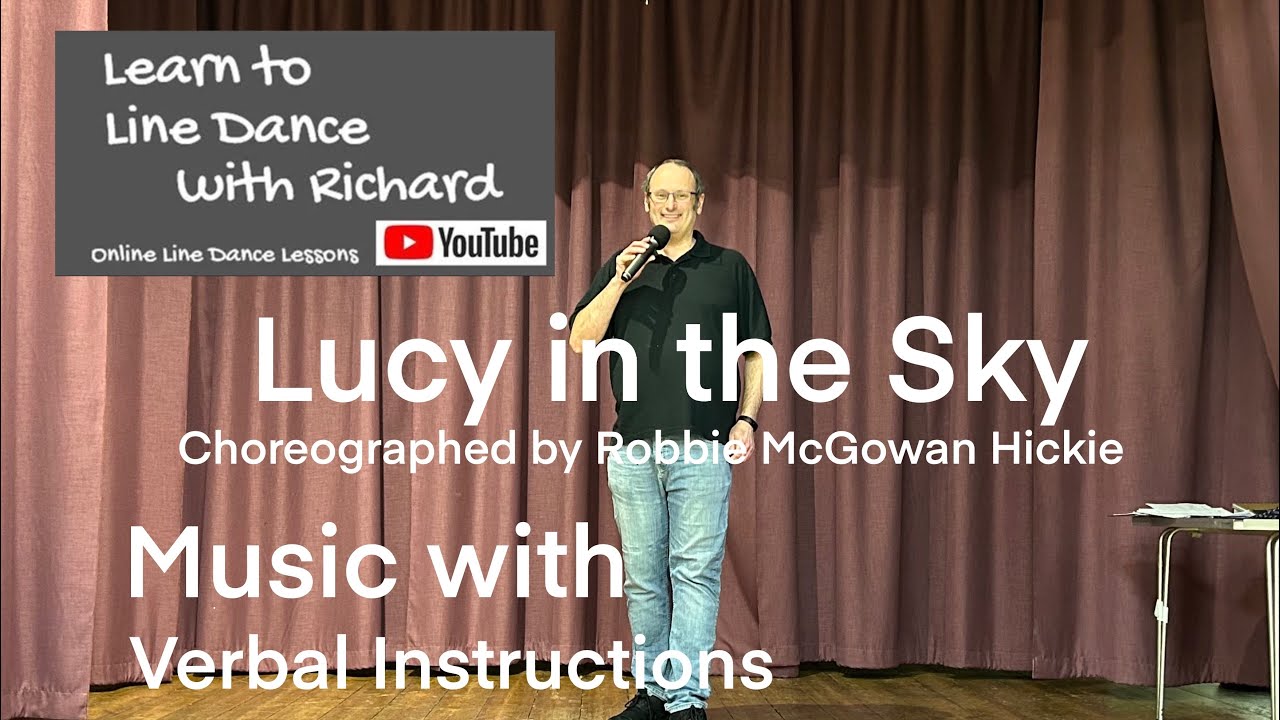 IMPROVER LINE DANCE LESSON 37 - Lucy in the Sky - Part 2 - Music with verbal instruction