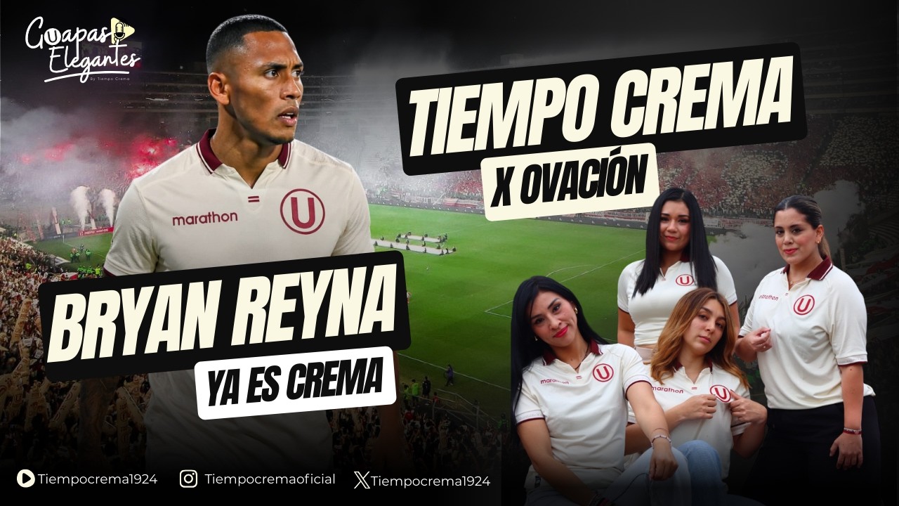 BRYAN REYNA YA ES CREMA | TIEMPO CREMA x OVACIÓN