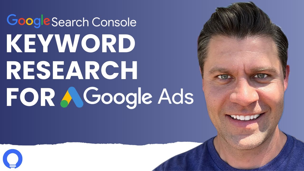 Google Ads Course 2024: Keyword Research With Google Search Console