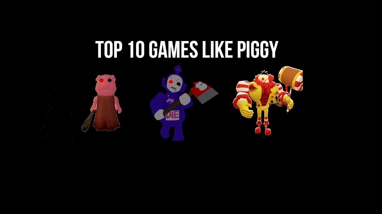 Top 10 games like piggy in ROBLOX