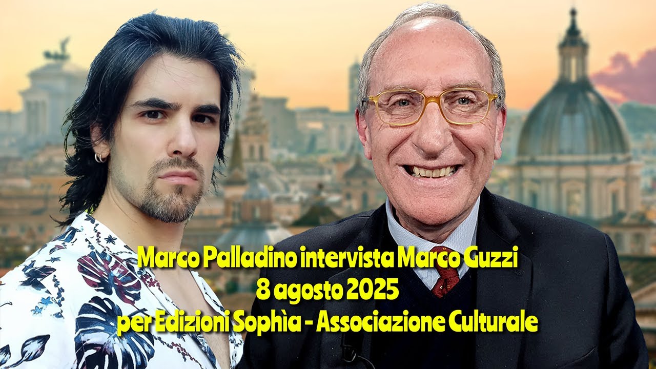 Edizioni Sophia - Associazione Culturale - Marco Palladino intervista Marco Guzzi.