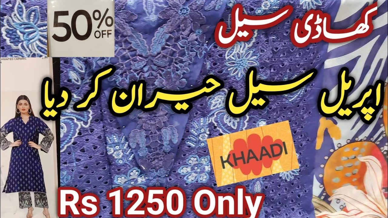Khaadi Sale Flat 50% OFF Rs 1250 Only || Khaadi Sale 2025