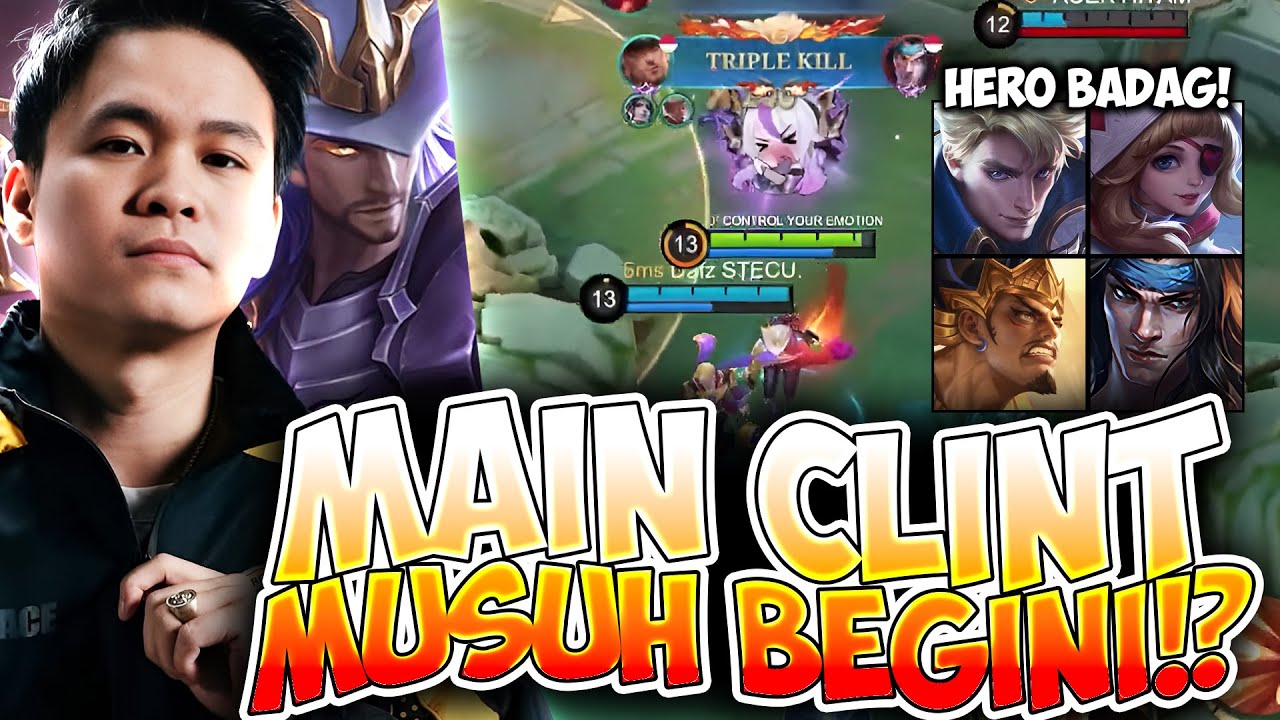 MUSUH TEBEL TEBEL GINI MAIN CLINT, EMANG BISA TEMBUS DAMAGE-NYA ?! - Mobile Legends