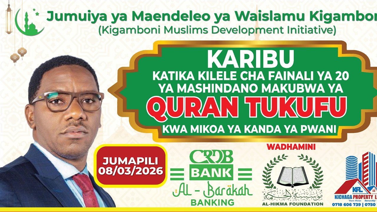 🔴 LIVE MASHINDANO YA QURAN KWA MIKOA YA KANDA YA PWANI, JUMUIYA YA MAENDELEO YA WAISLAMU KIGAMBONI