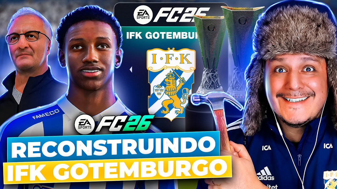RECONSTRUINDO o IFK GOTEMBURGO 😮🔥 | FC 26 Modo Carreira
