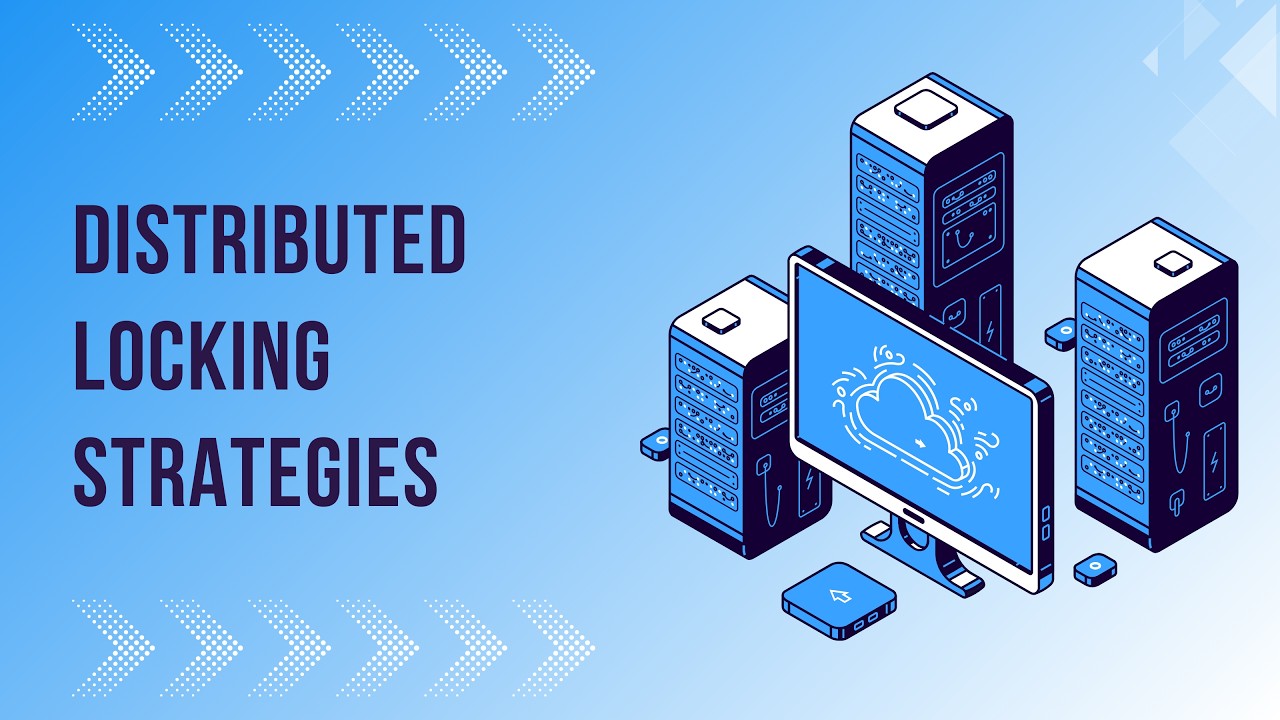 Distributed Locking Strategies / System Design