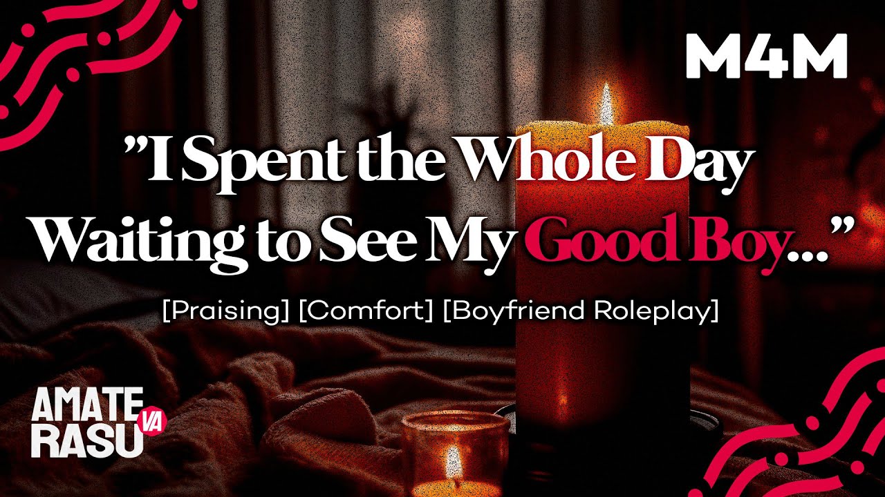 My Good Boy Deserves All the Praise Tonight [M4M] [Good Boy] [Praising] [Sleep Aid]